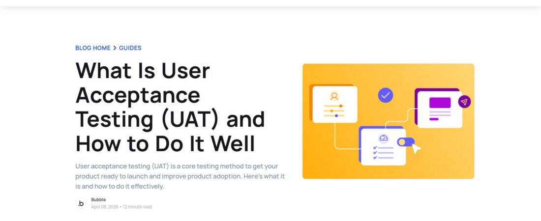 User Acceptance Testing (UAT) : Le Guide Pratique (et Décomplexé) Pour Un Lancement Logiciel Qui Déchire 🚀